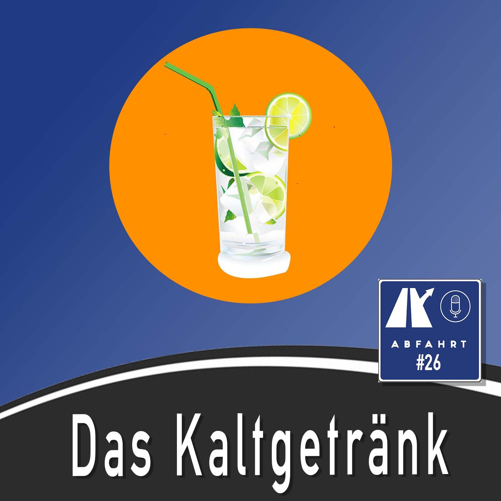 #26 - Das Kaltgetränk