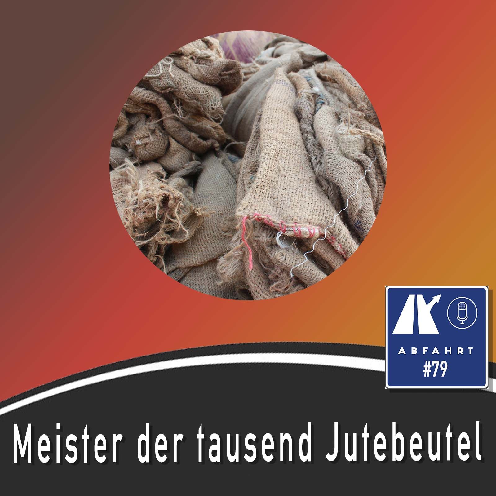 #79 - Meister der 1000 Jutebeutel