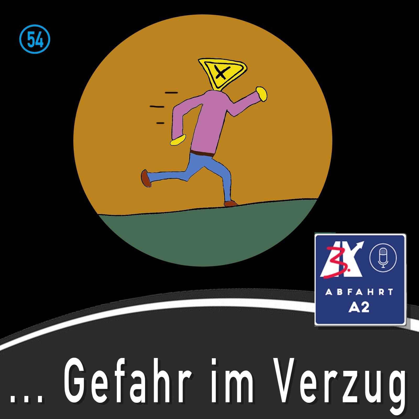 #204 - Abfahrt A2 und Gefahr im Verzug