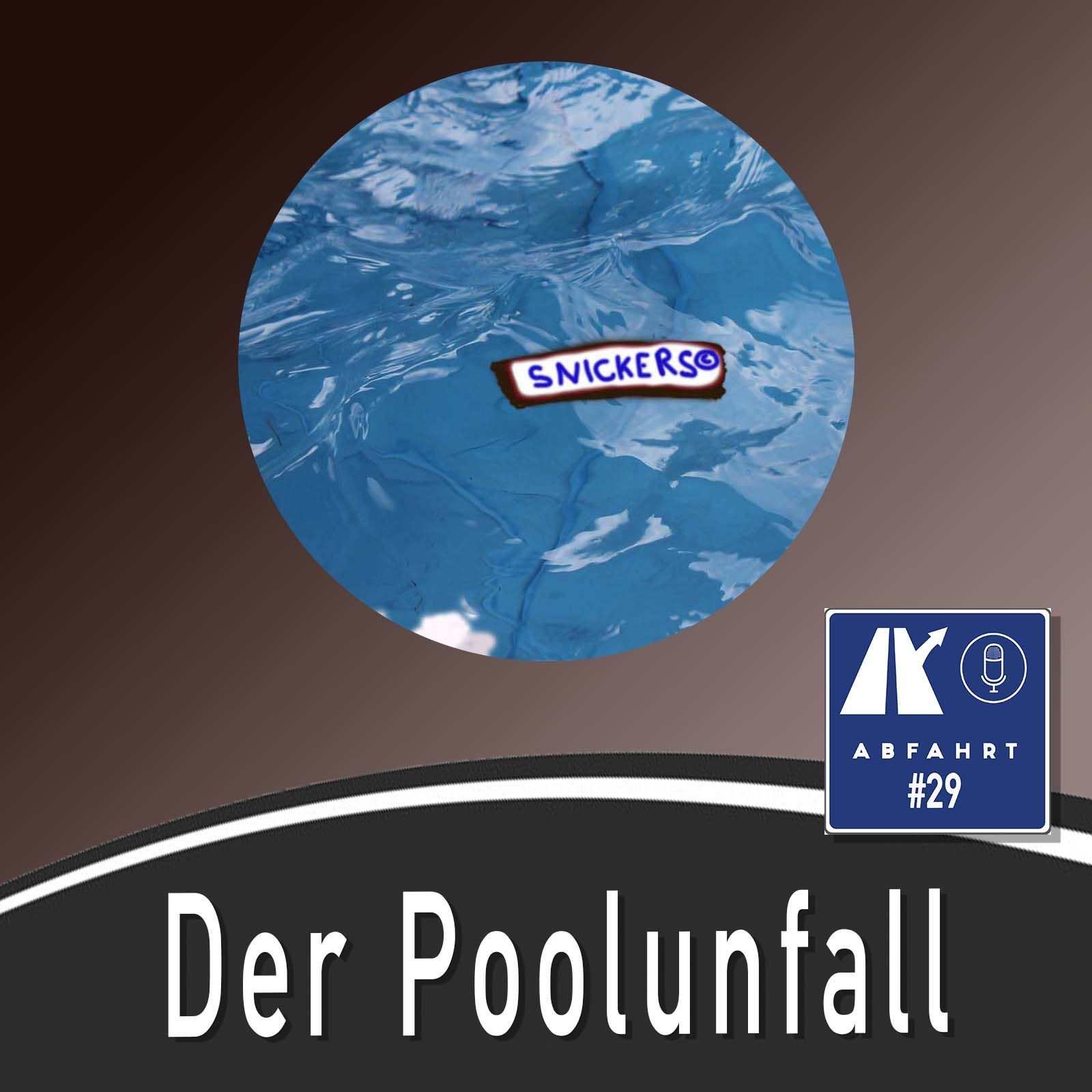 #29 - Der Poolunfall
