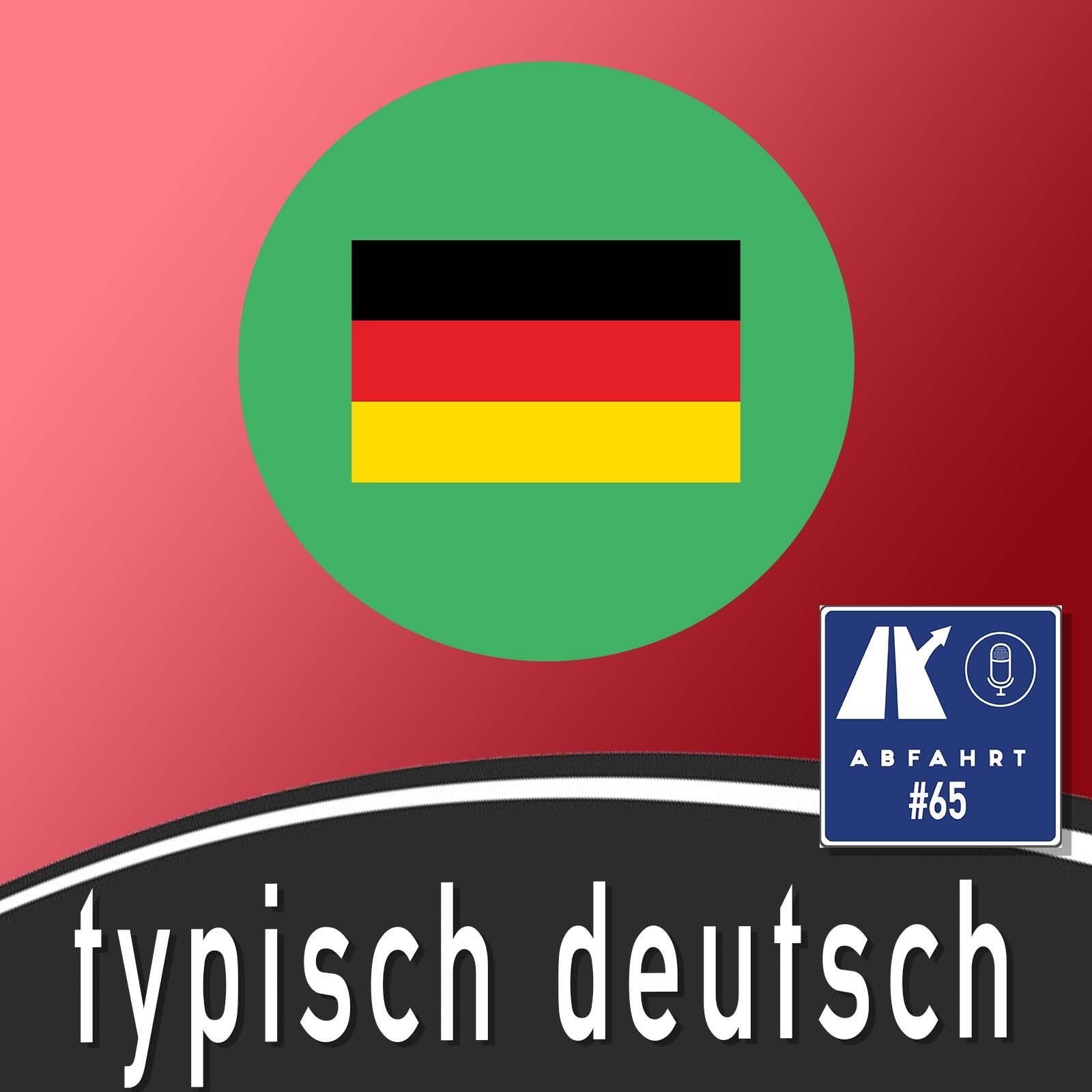 #65 - Typisch Deutsch