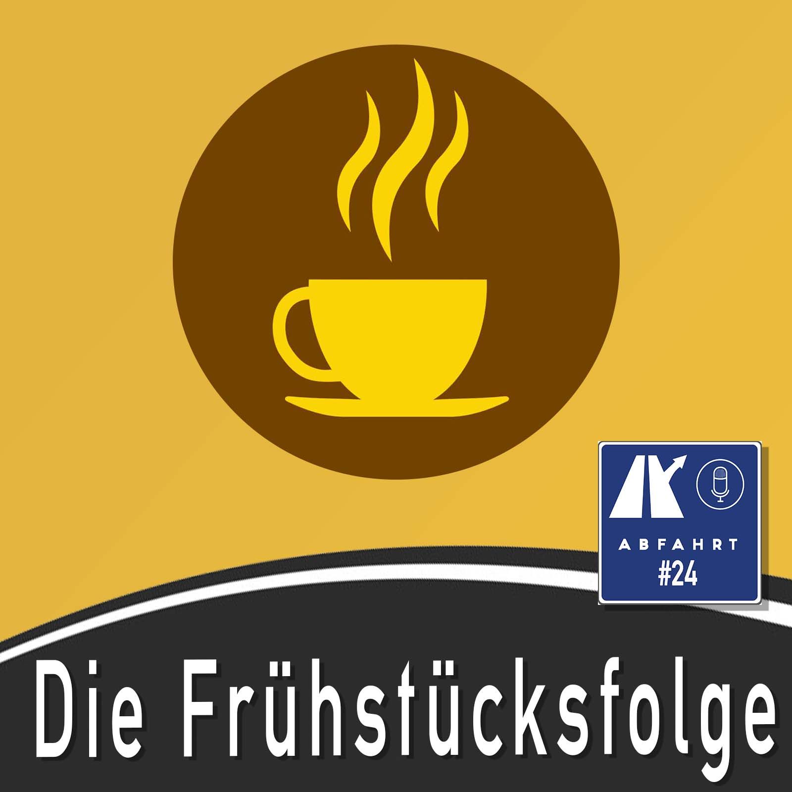 #24 - Die Frühstücksfolge