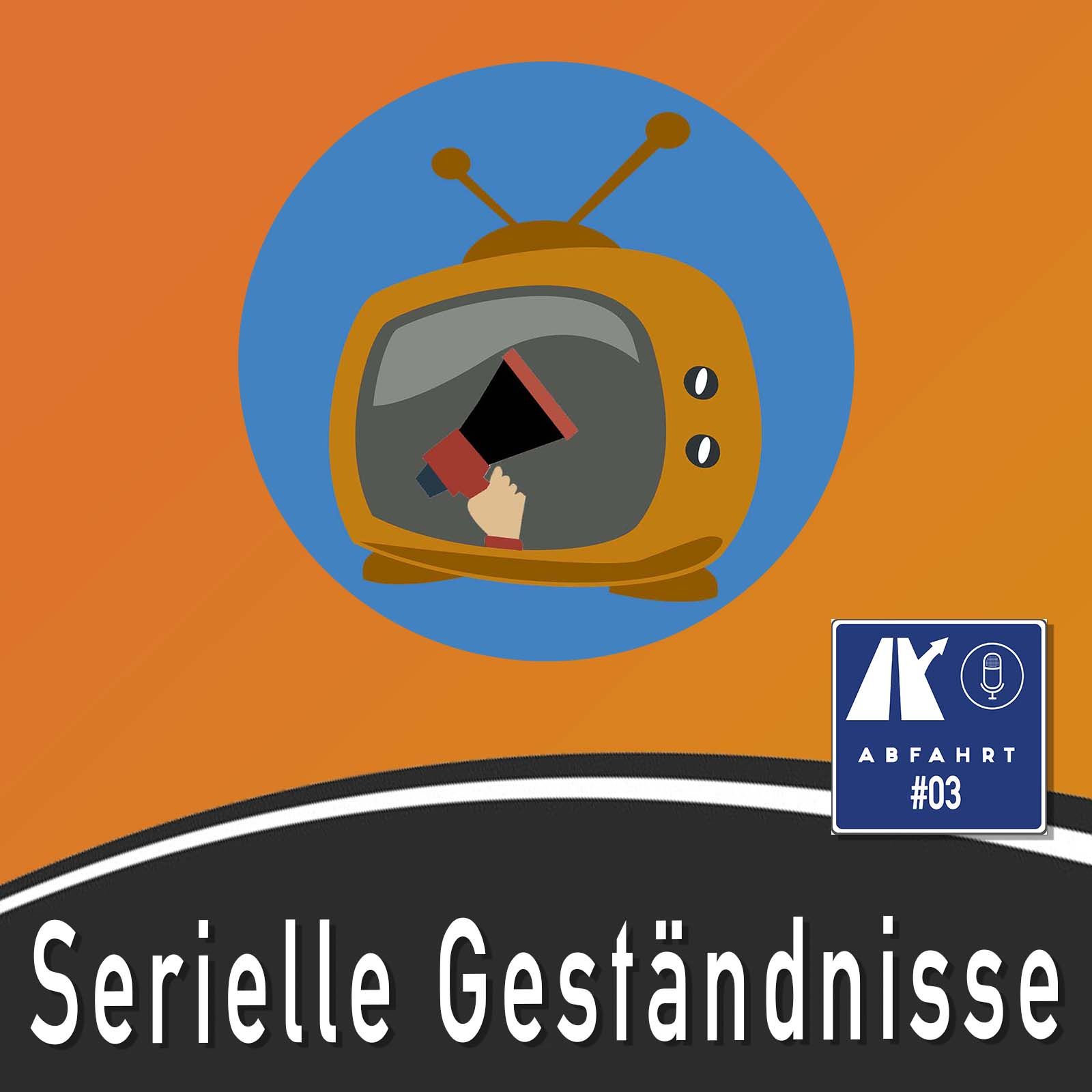 #3 - Serielle Geständnisse