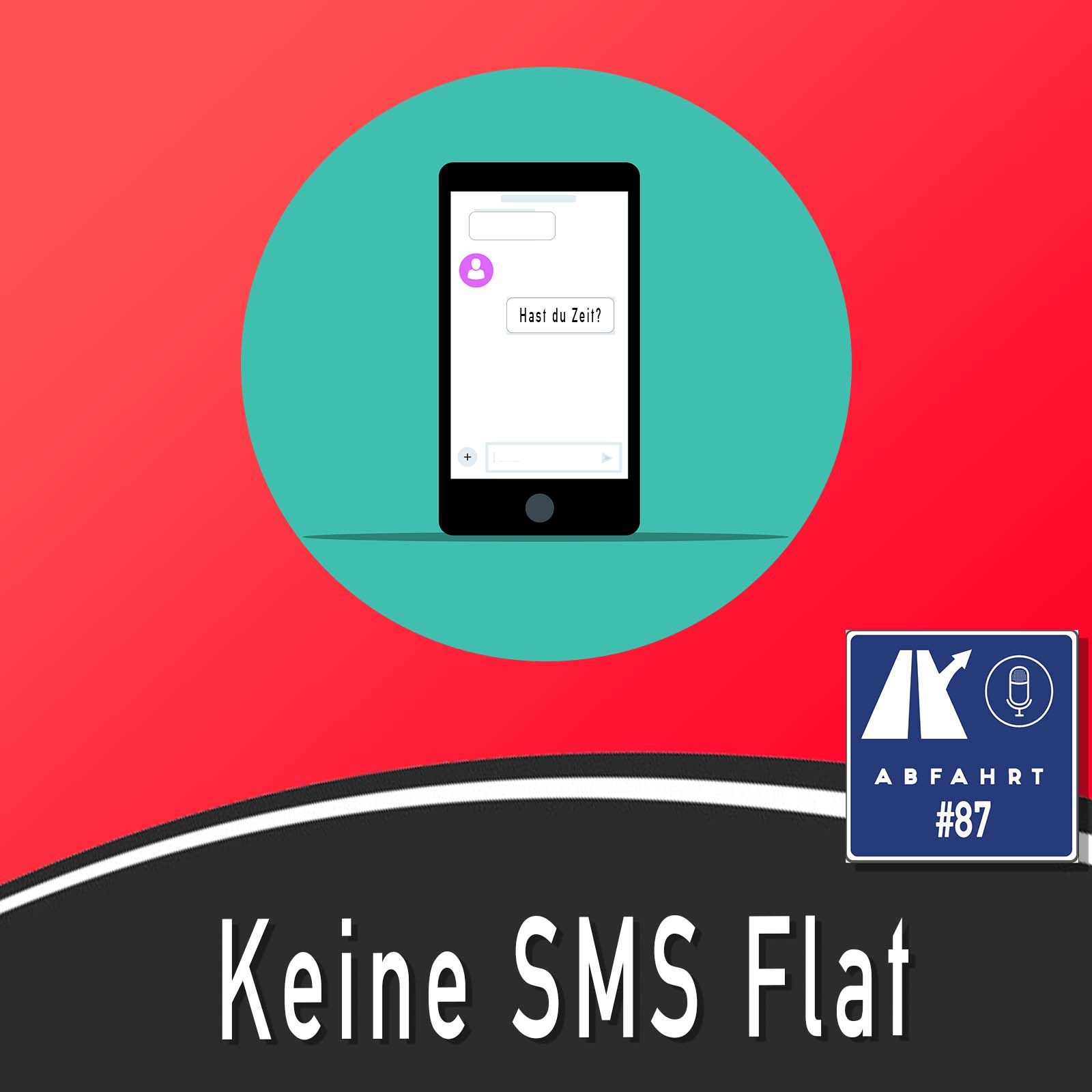 #87 - Keine SMS-Flat