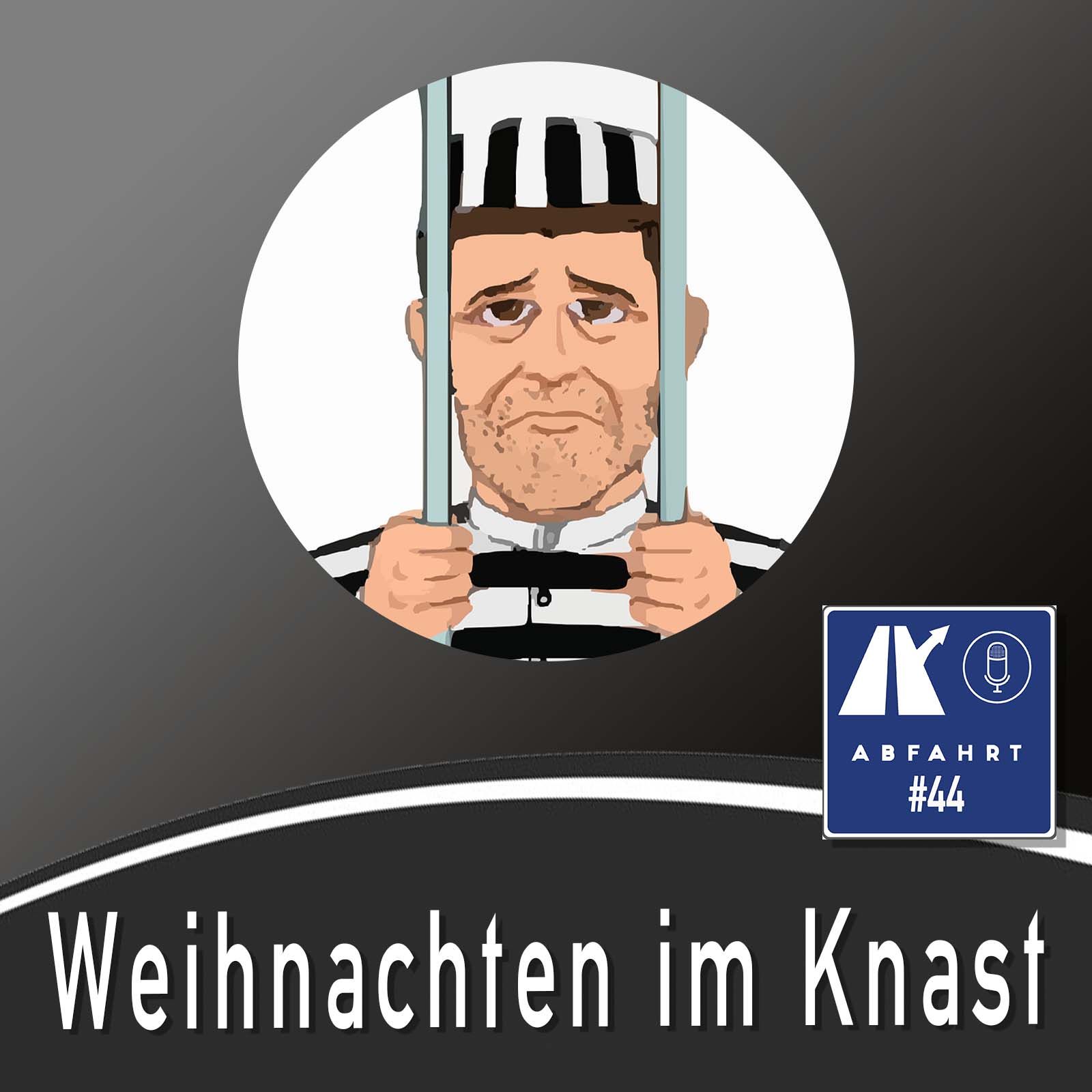 #44 - Weihnachten im Knast