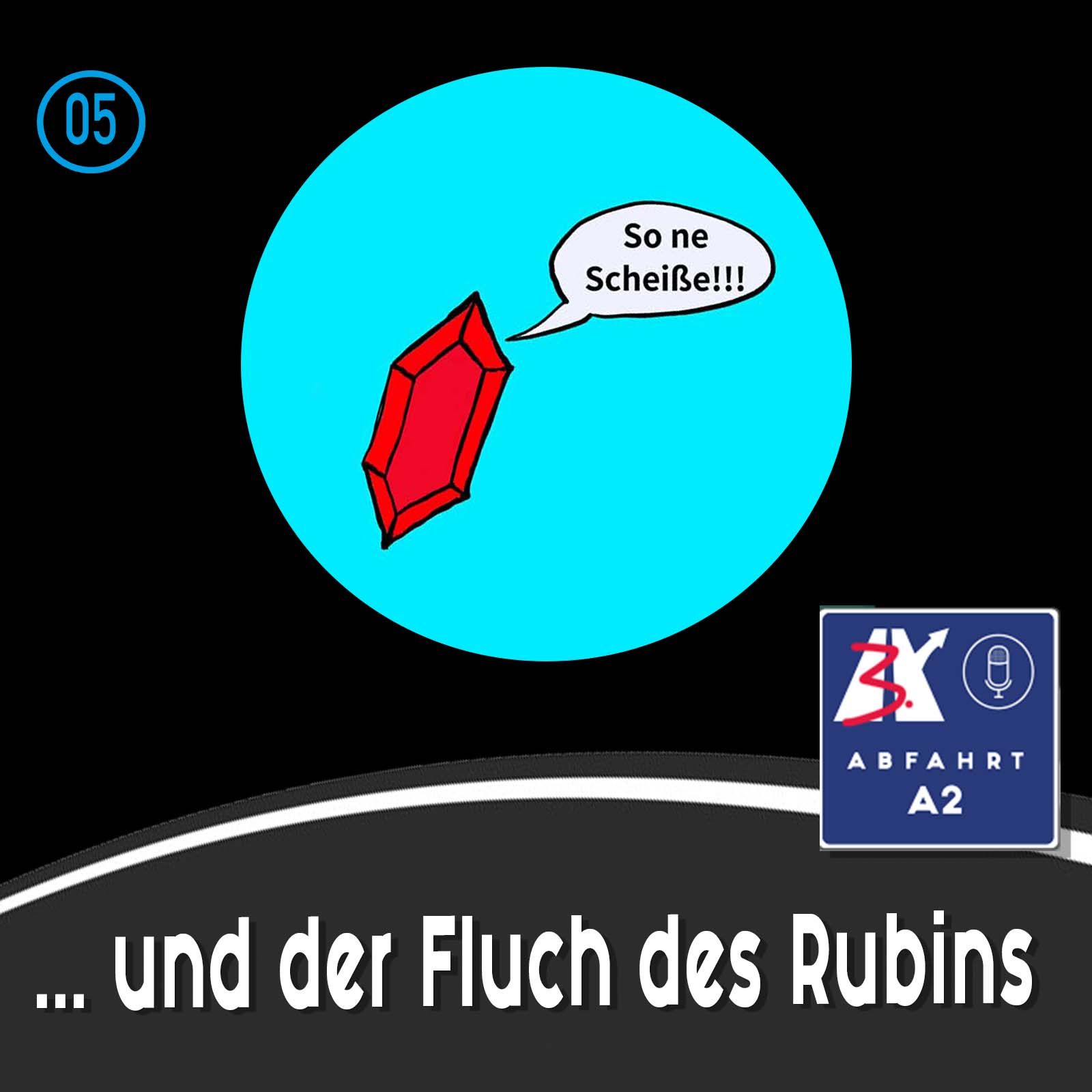 #32 - Abfahrt A2 und der Fluch des Rubins