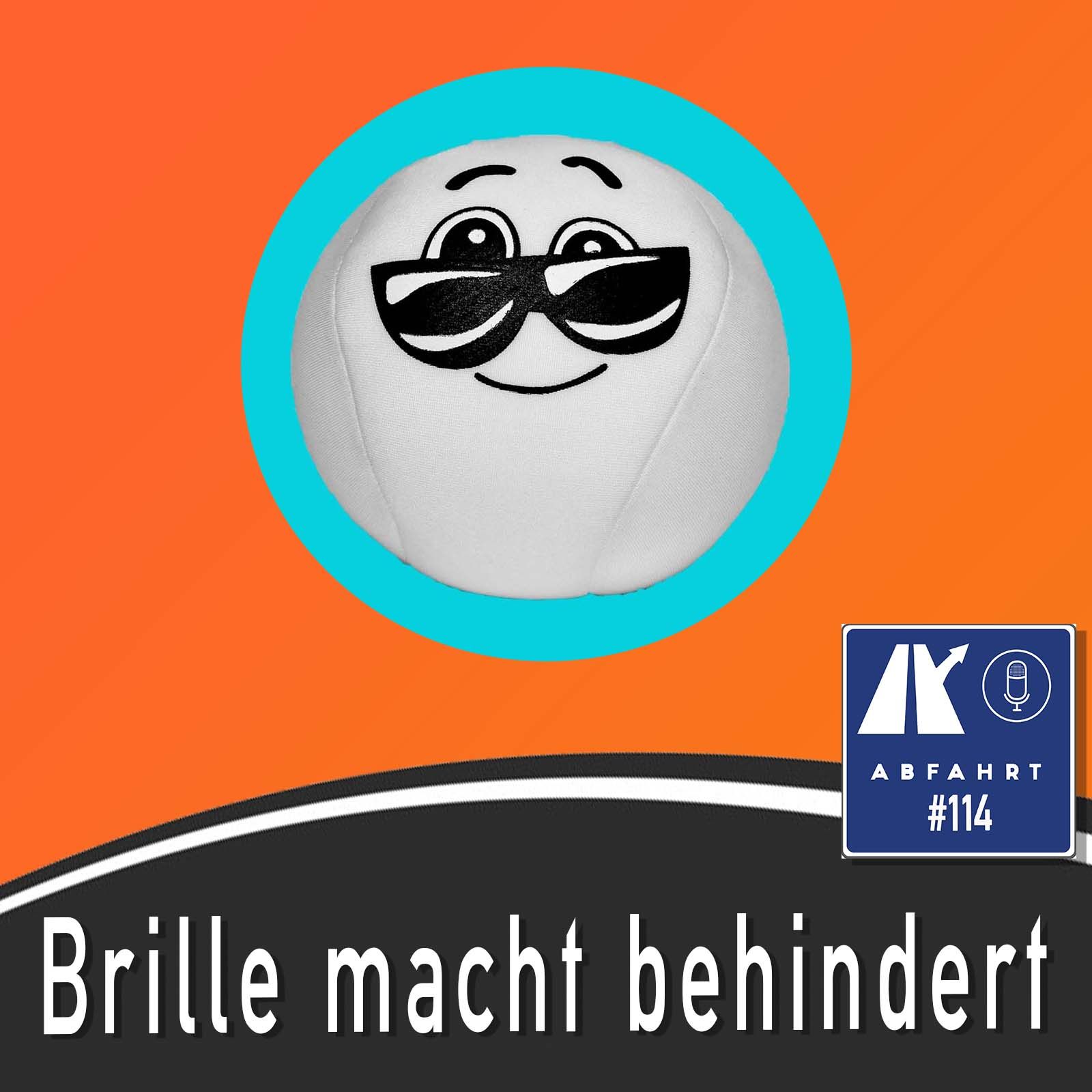 #114 - Brille macht behindert