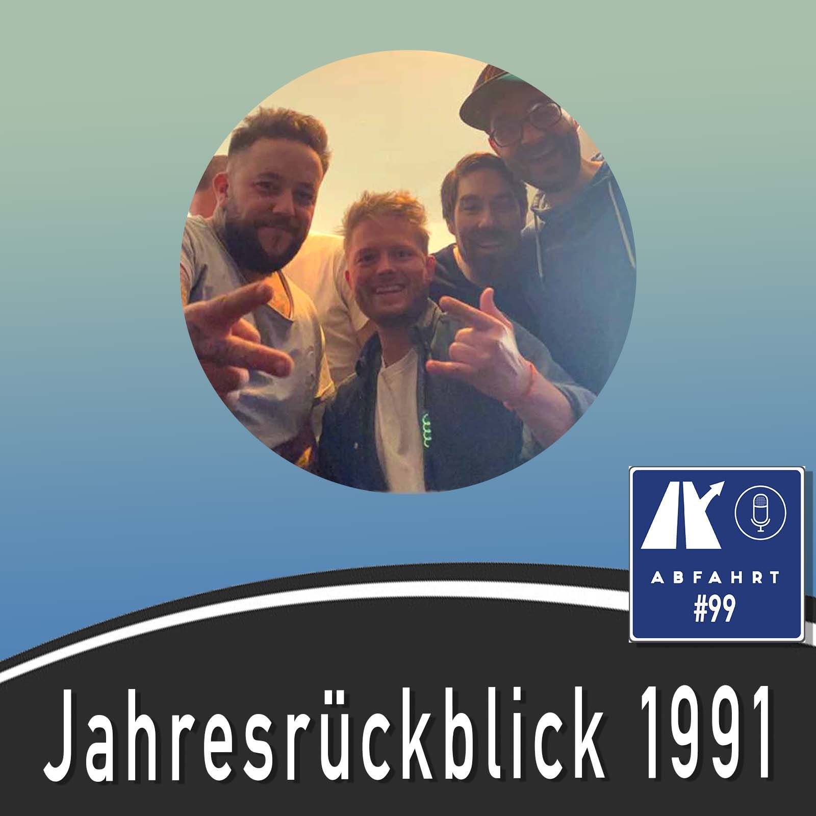 #99 - Jahresrückblick 1991
