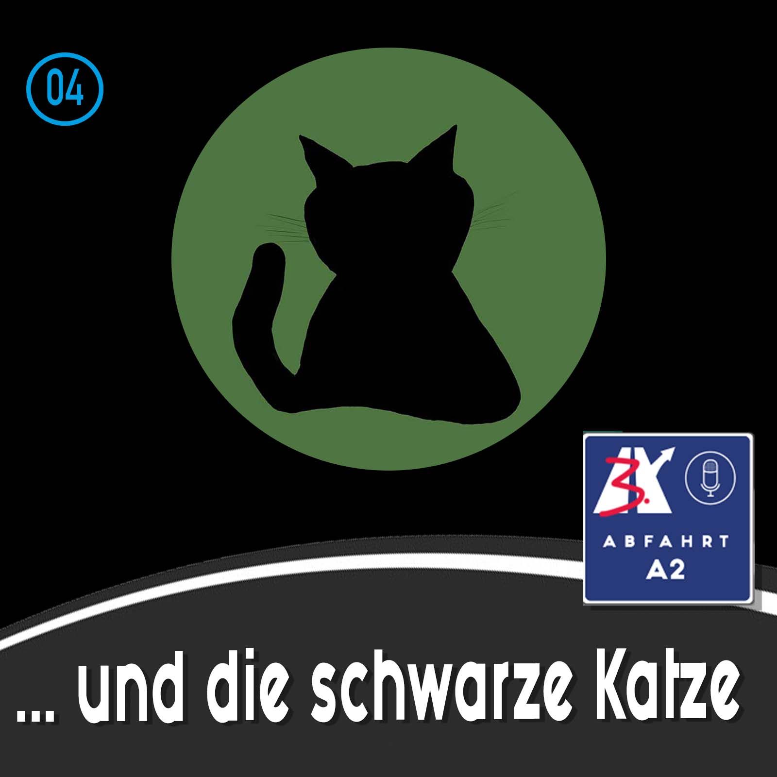#28 - Abfahrt A2 und die schwarze Katze