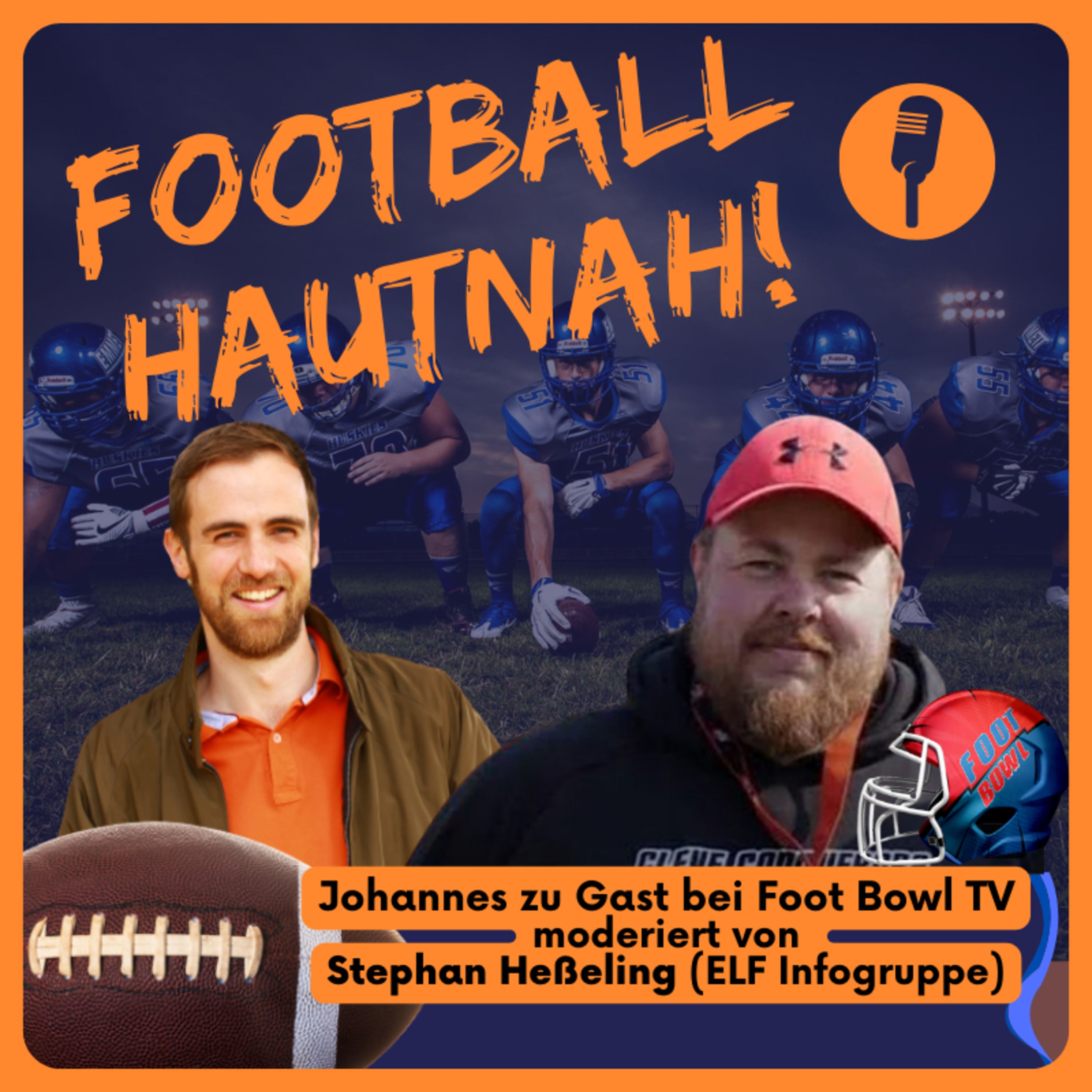 Johannes zu Gast bei Foot Bowl TV mit Stephan Heßeling (#115).