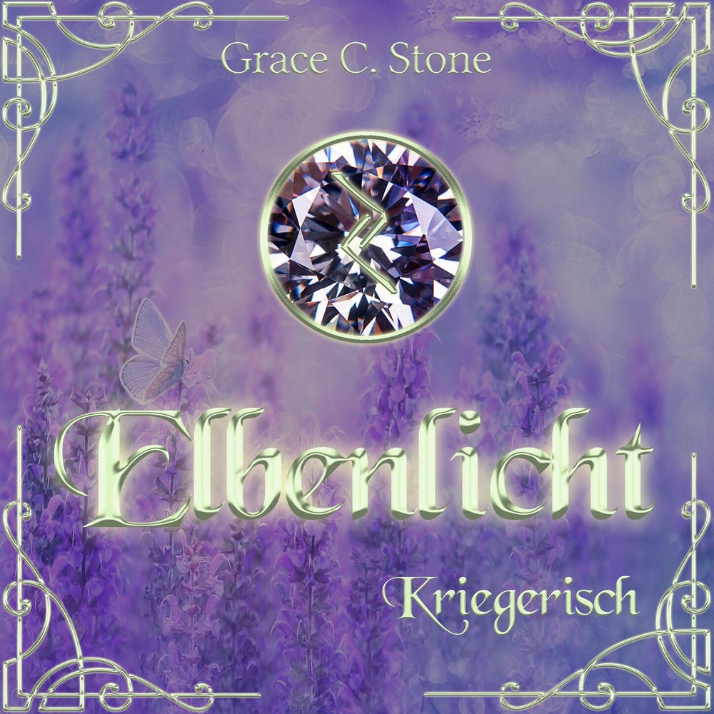 Kriegerisch - Elbenlicht Saga, Band 6