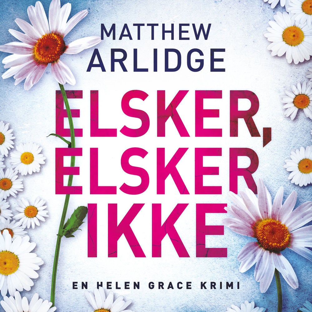 Elsker, elsker ikke