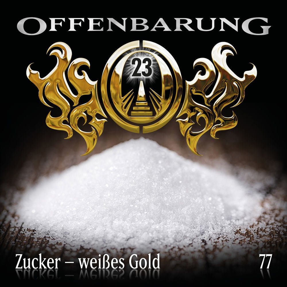 Folge 77: Zucker - weißes Gold