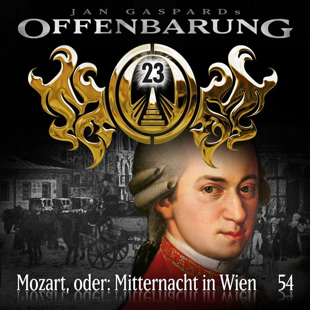 Folge 54: Mozart, oder: Mitternacht in Wien