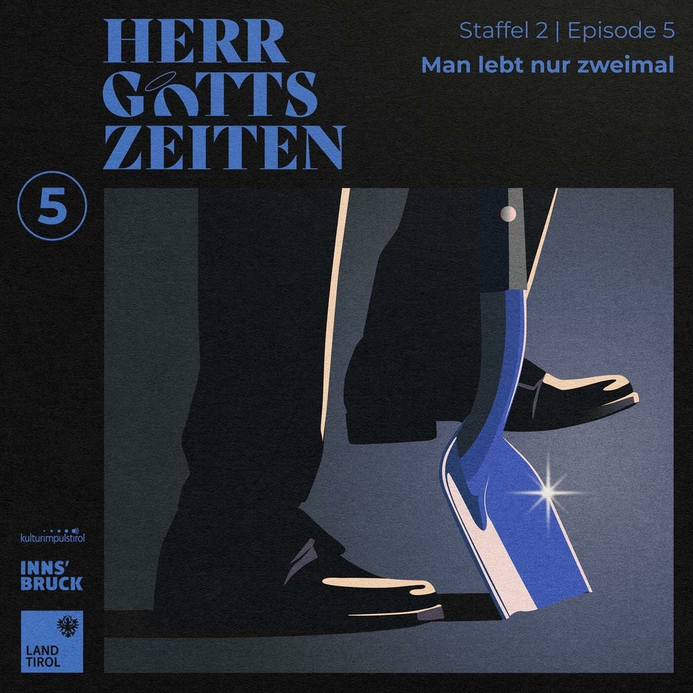 Staffel 2 | Episode 5: Man lebt nur zweimal