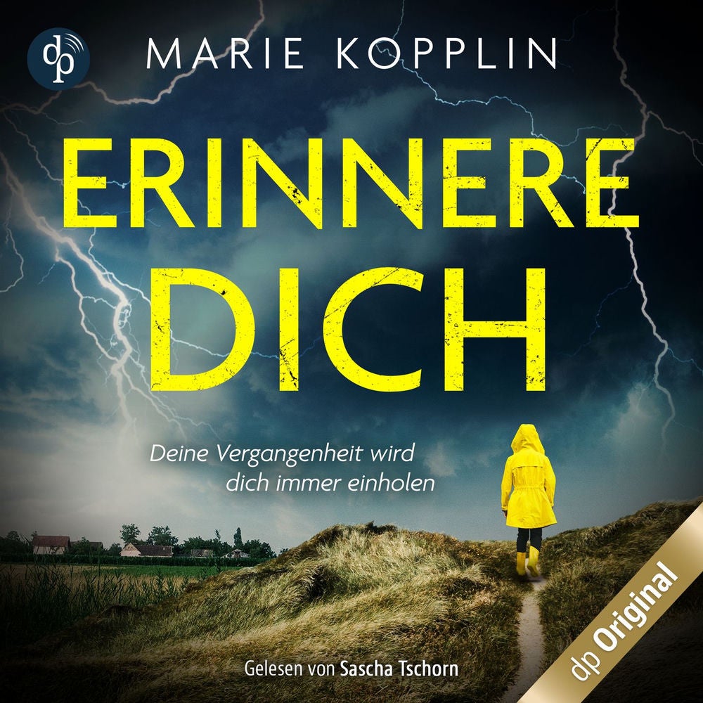 Erinnere dich - Deine Vergangenheit wird dich immer einholen