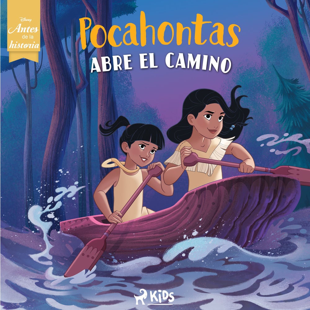 Disney Antes de la historia: Pocahontas abre el camino