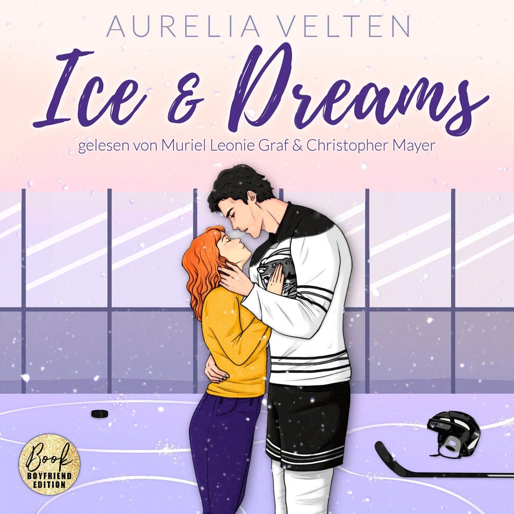 Ice & Dreams: Spicy Hockey Romance - Boston Badgers, Sports & Romance, Band 1