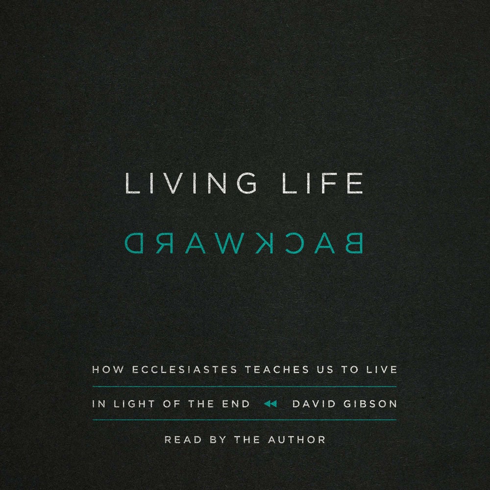 Living Life Backward