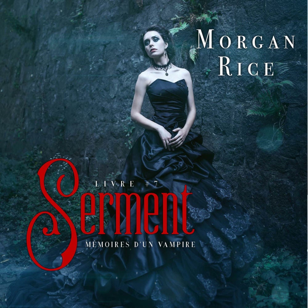 Serment (Livre 7 Mémoires d'un vampire)