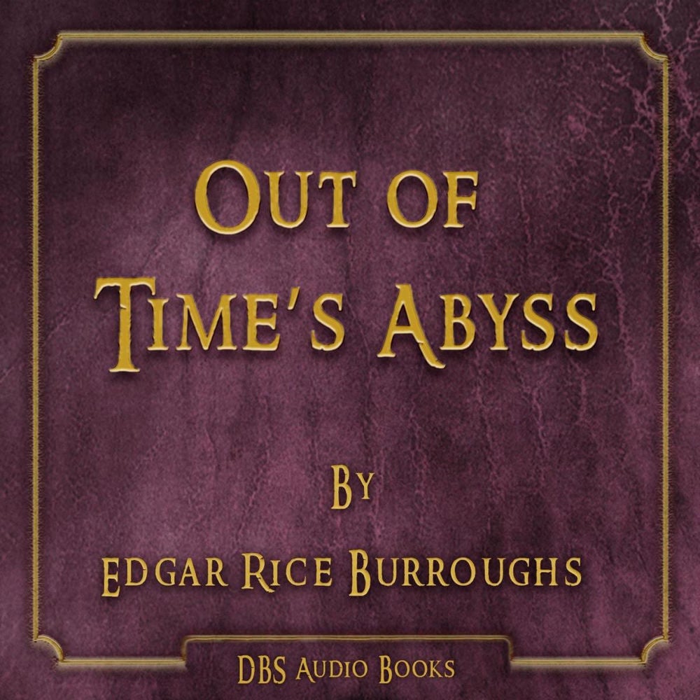 Out of Time's Abyss - Edgar Rice Burroughs