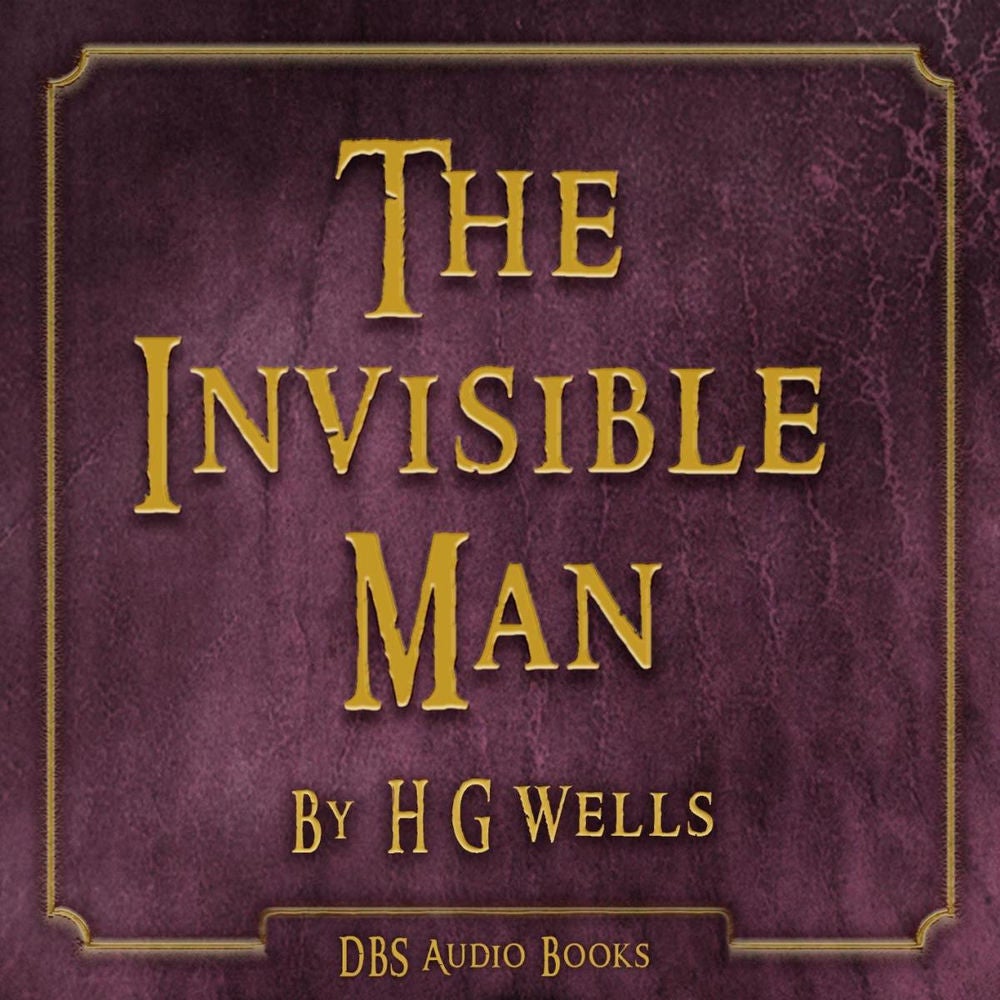 The Invisible Man - H G Wells