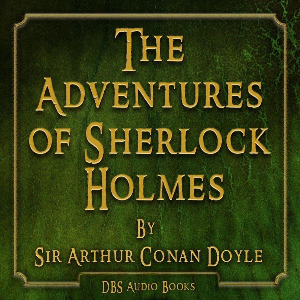The Adventures of Sherlock Holmes - Sir Arthur Conan Doyle