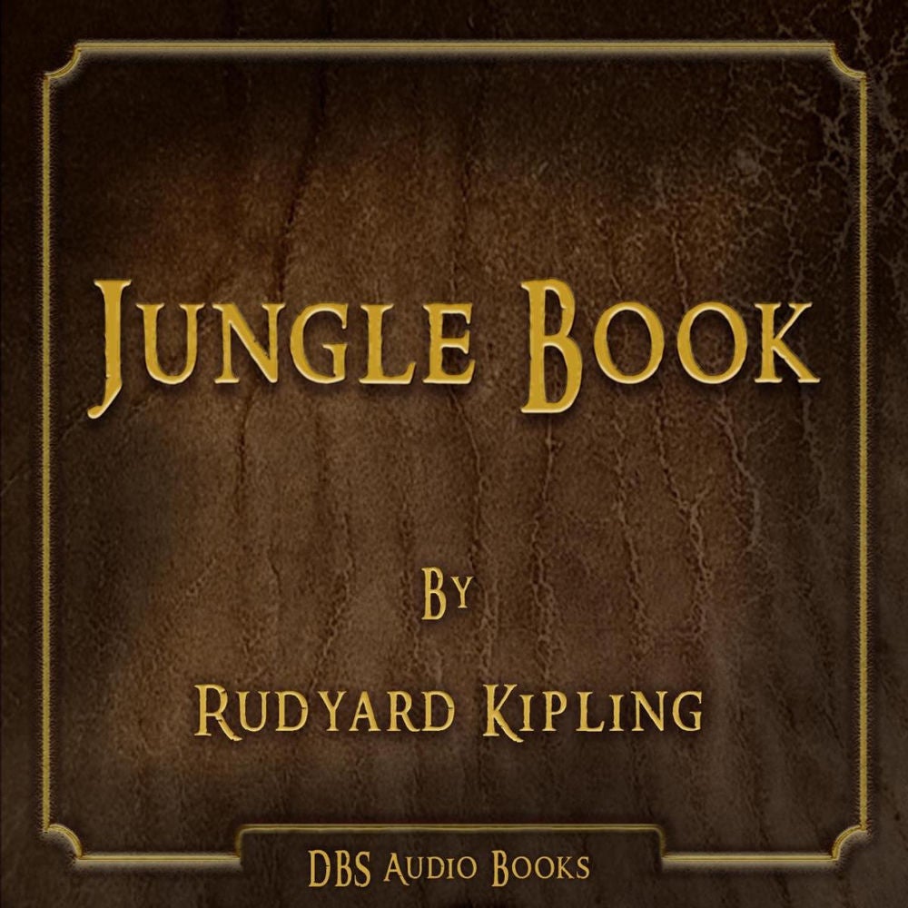 Jungle Book - Rudyard Kipling