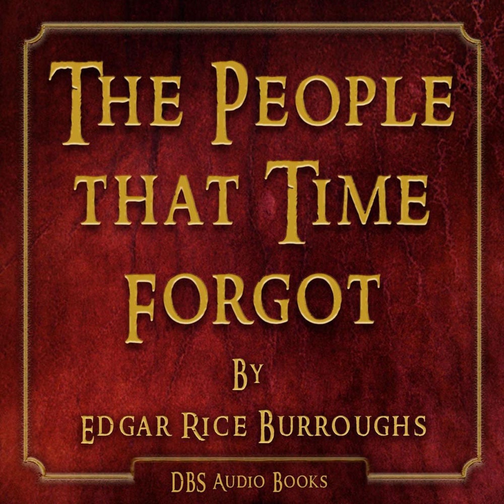 The People that Time Forgot - Edgar Rice Burroughs