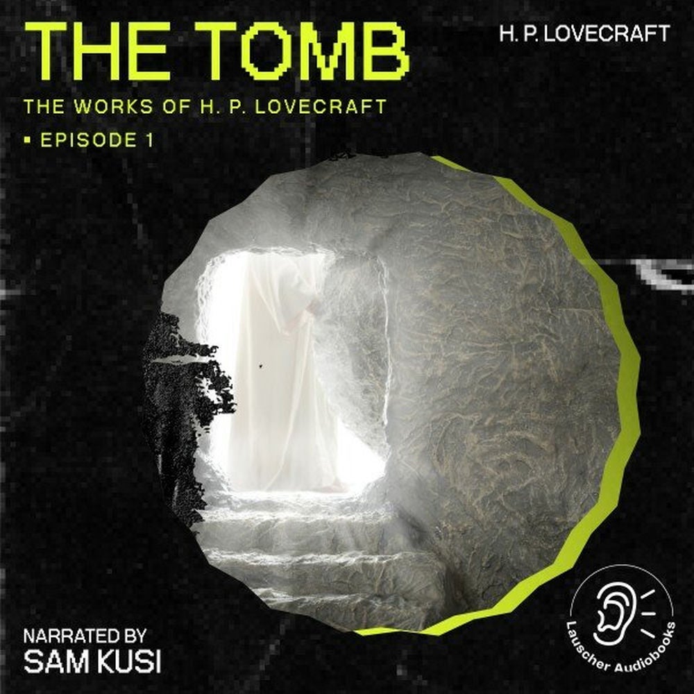 The Tomb (The Work of H. P. Lovecraft, Episode 1)
