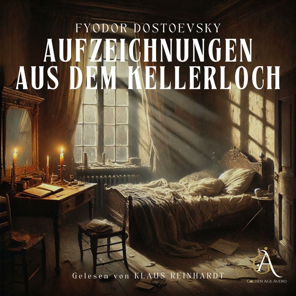 Aufzeichnungen aus dem Kellerloch Hörbuch