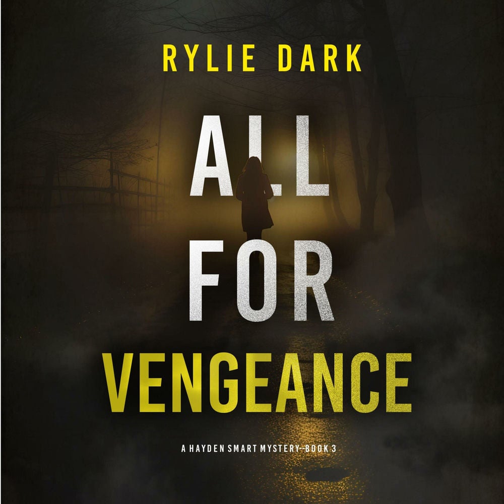 All For Vengeance (A Hayden Smart FBI Suspense Thriller—Book 3)