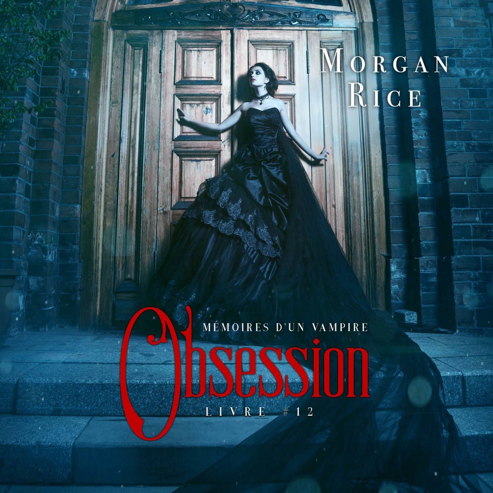 Obsession (Tome n 12 de Mémoires d'un Vampire)