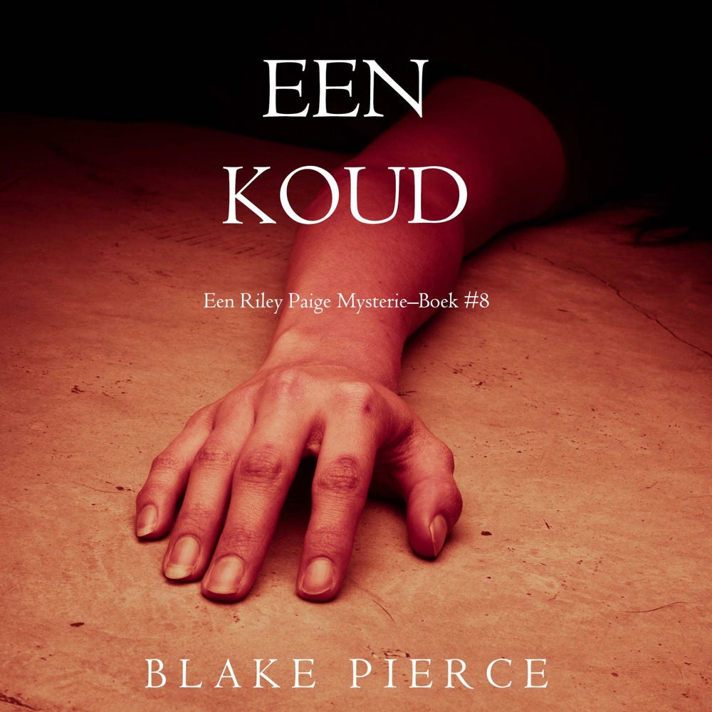 Eens koud (een Riley Paige Mysterie–Boek #8)