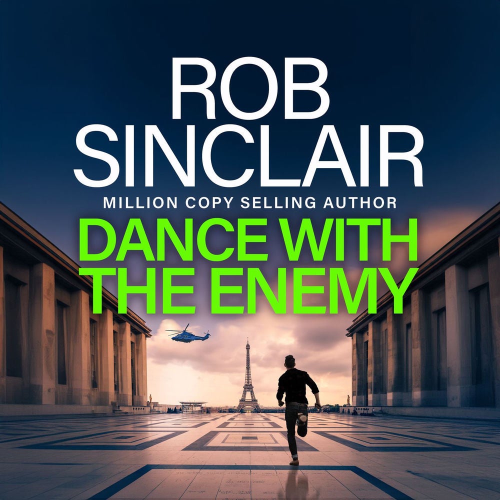 Dance with the Enemy - The brilliant blockbuster thriller from Rob Sinclair for 2024