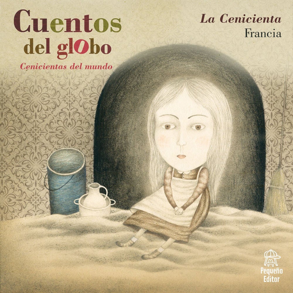 Cenicientas del mundo, Historia 1: La cenicienta