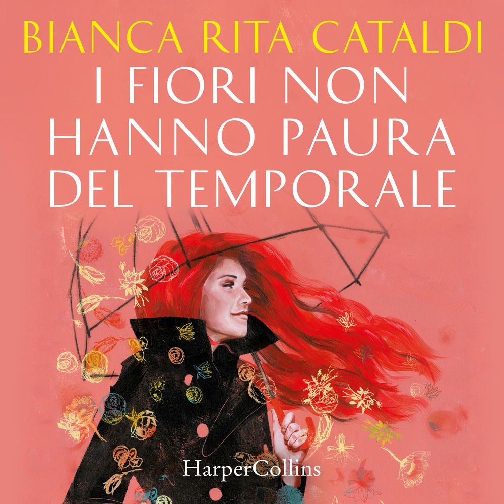 I fiori non hanno paura del temporale