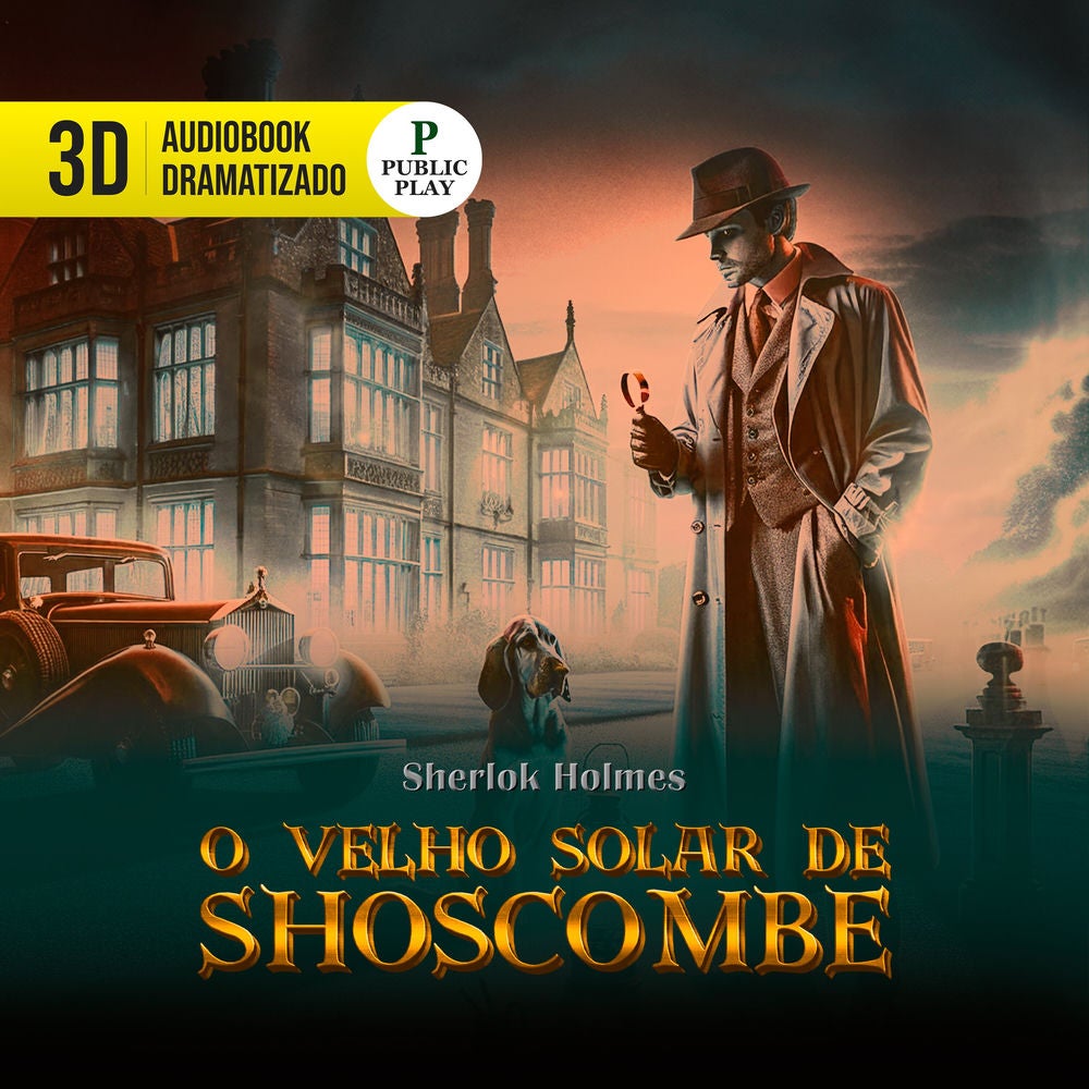 Sherlock Holmes - O velho solar de Schoscombe