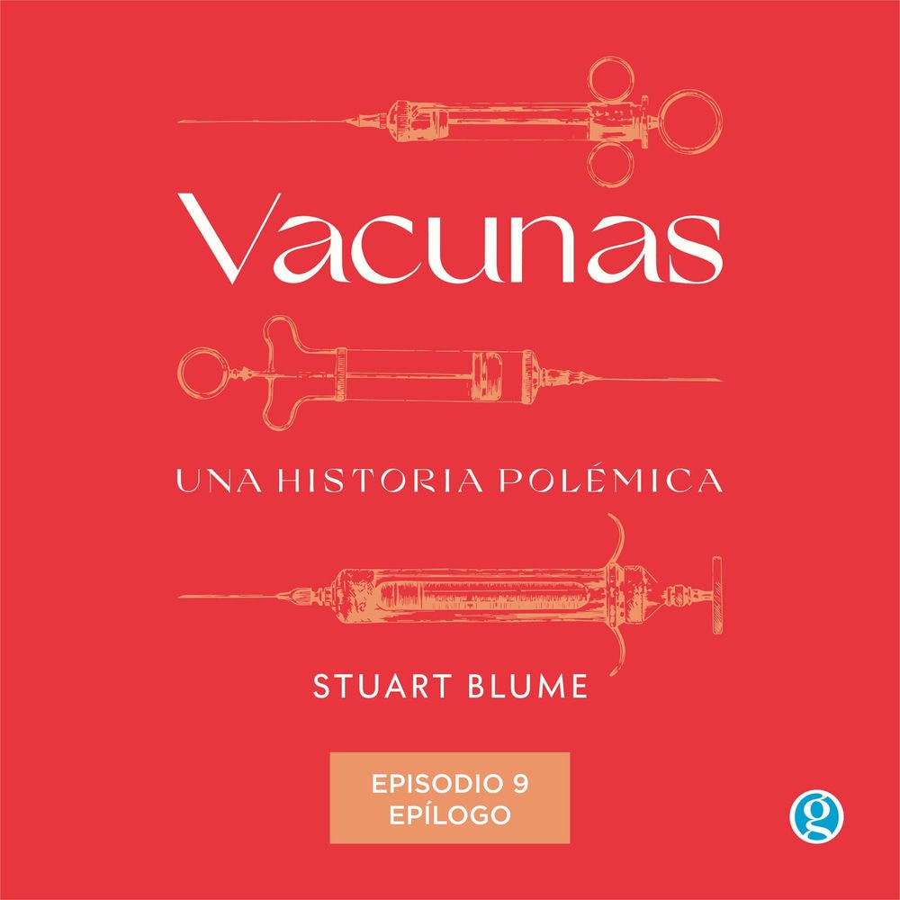 Epílogo - Vacunas, Episodio 9