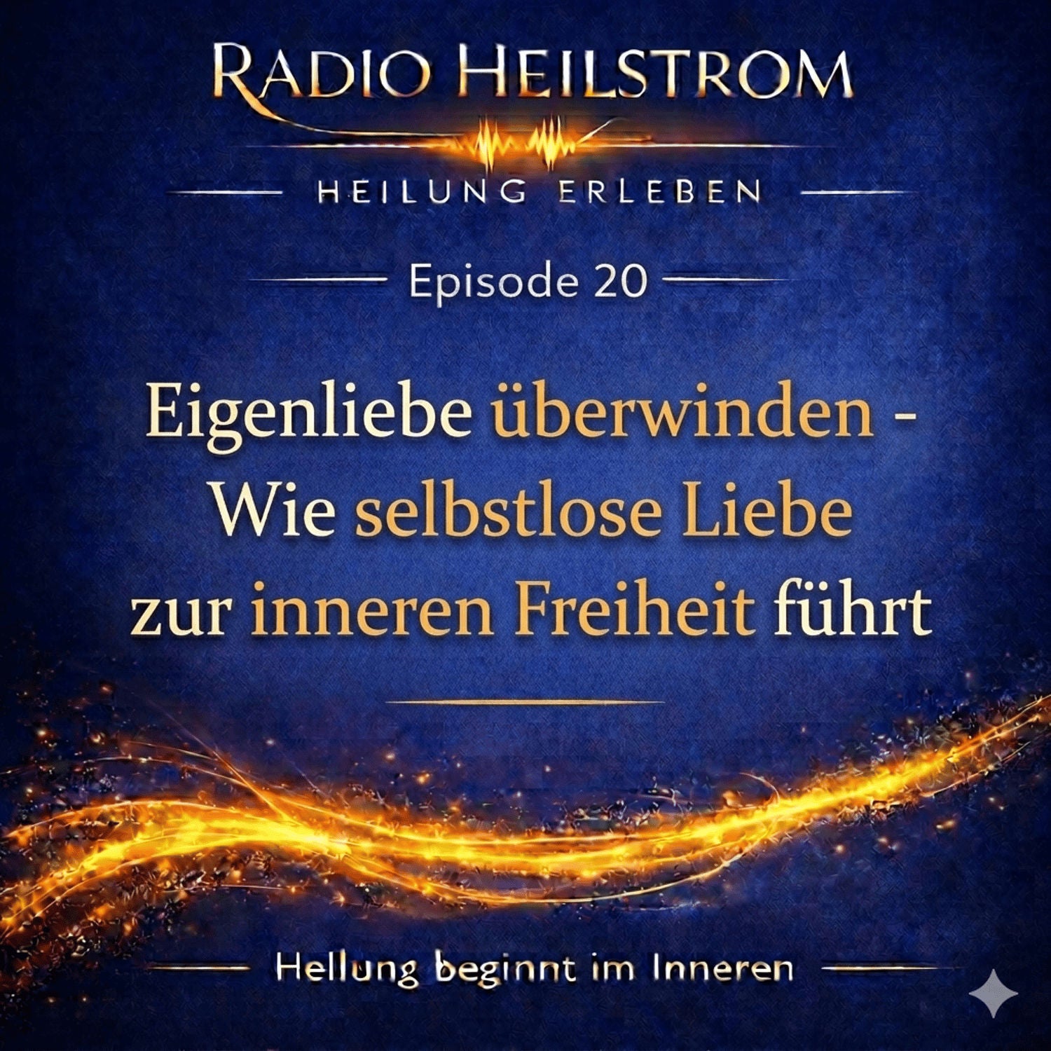 Episode 20 Eigenliebe überwinden
