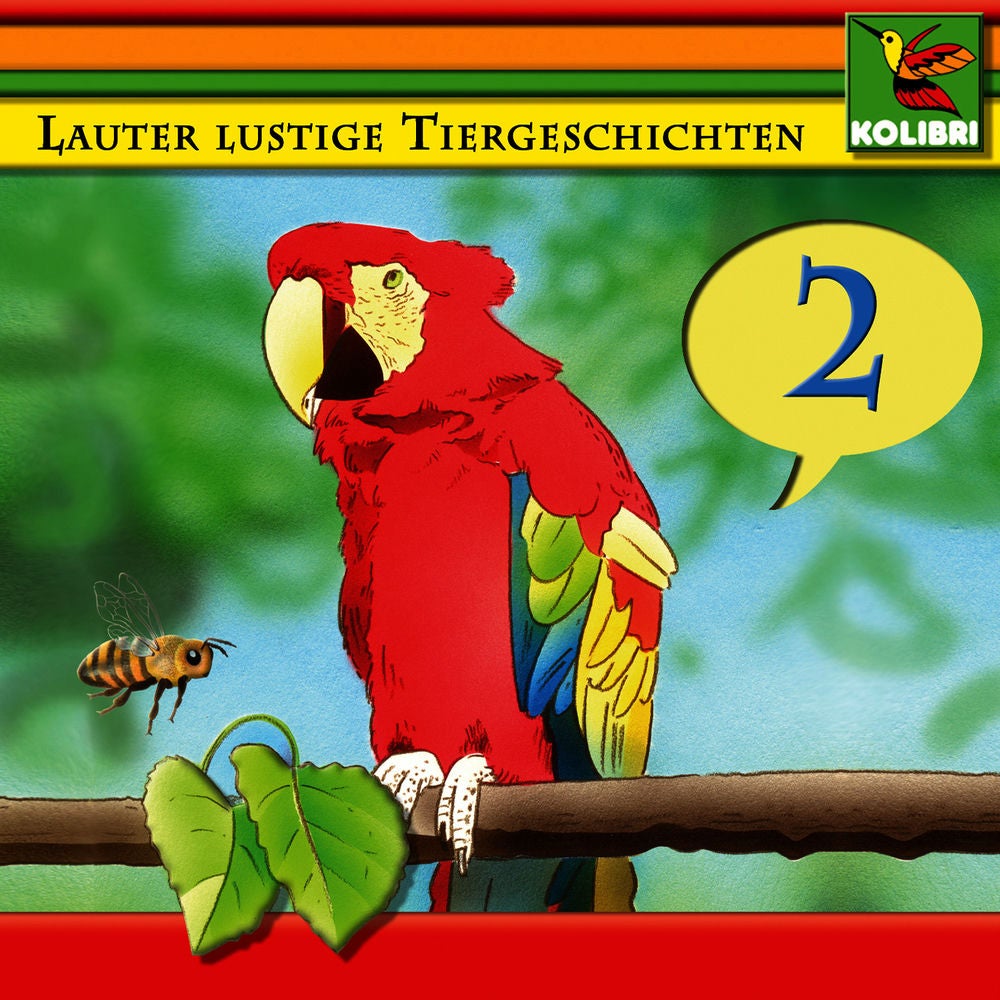 Lauter lustige Tiergeschichten 2