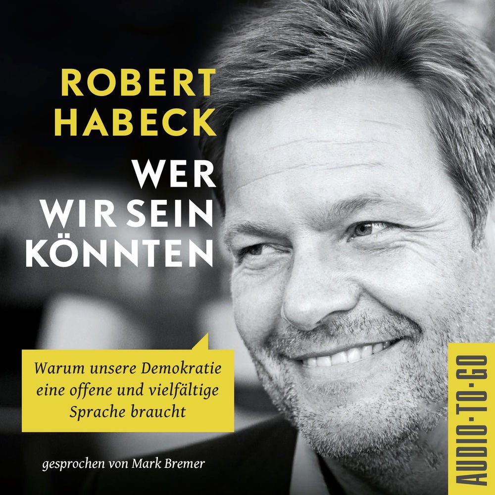 Wer wir sein könnten - Warum unsere Demokratie eine offene und vielfältige Sprache braucht.