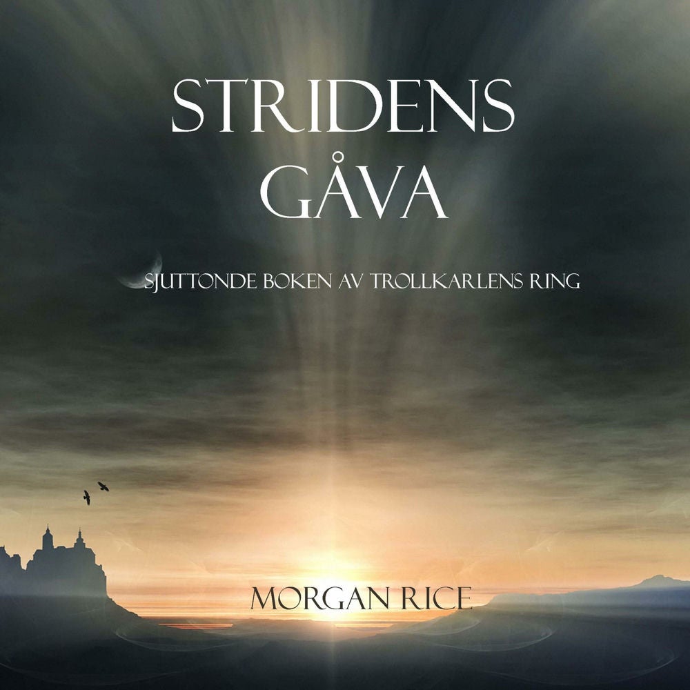Slagets Gåva (Sjuttonde Boken Trollkarlens Ring)