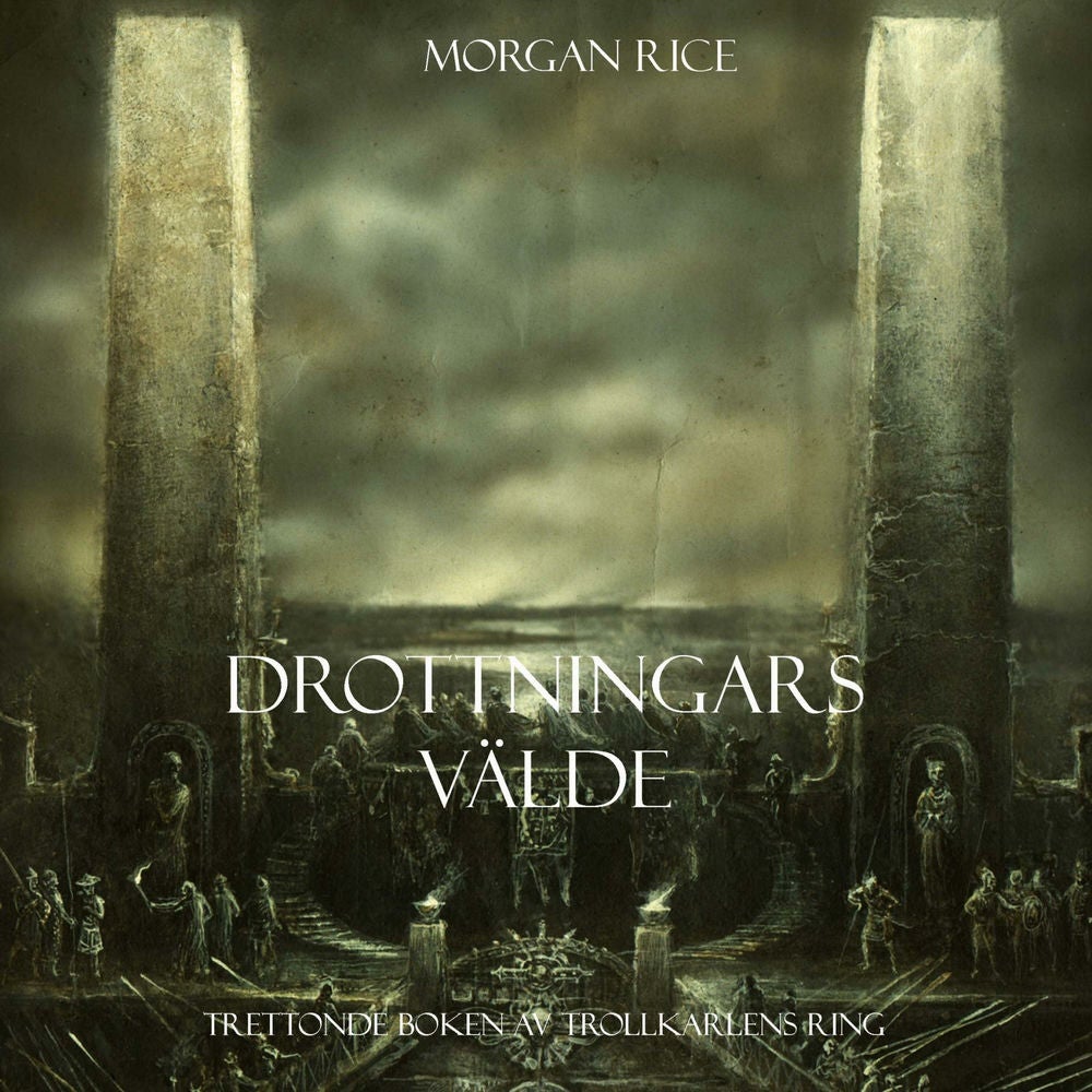 Drottningars Välde (Trettonde Boken Trollkarlens Ring)