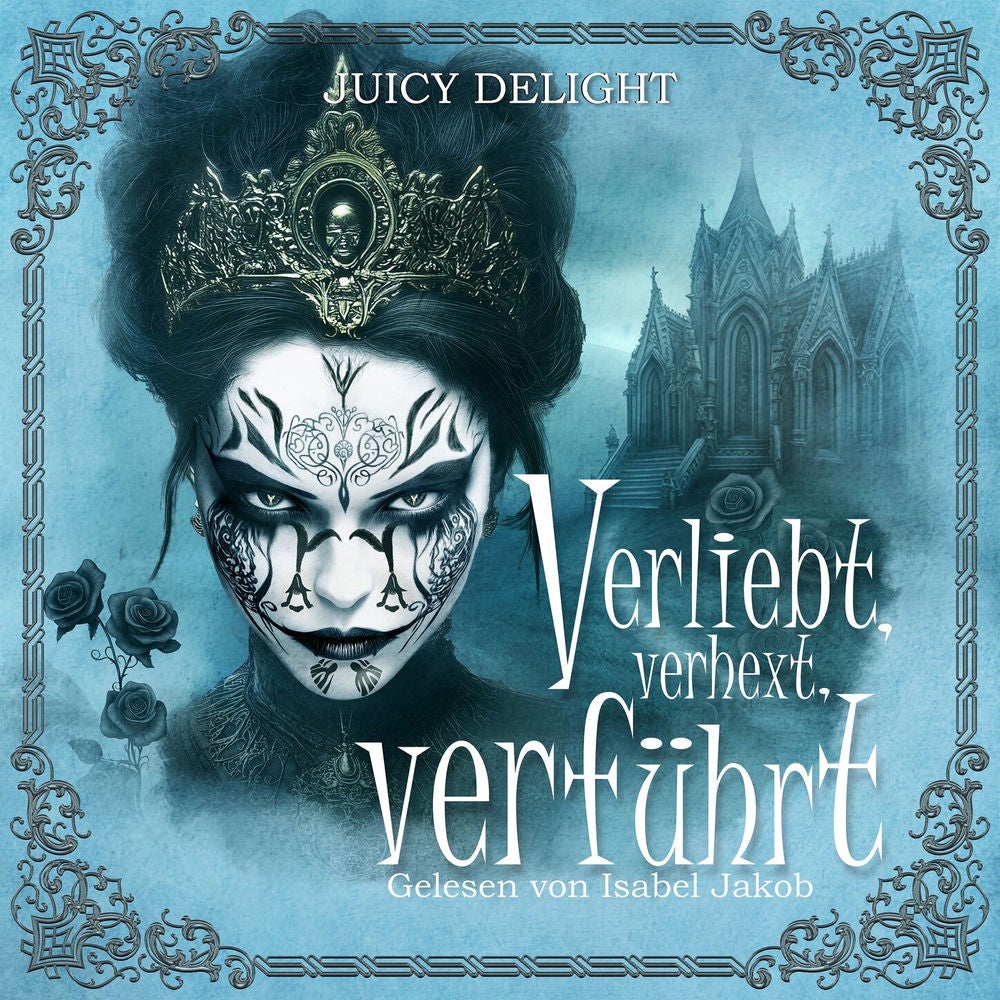 Verliebt, verhext, verführt - Juicy Delight Romance, Folge 2