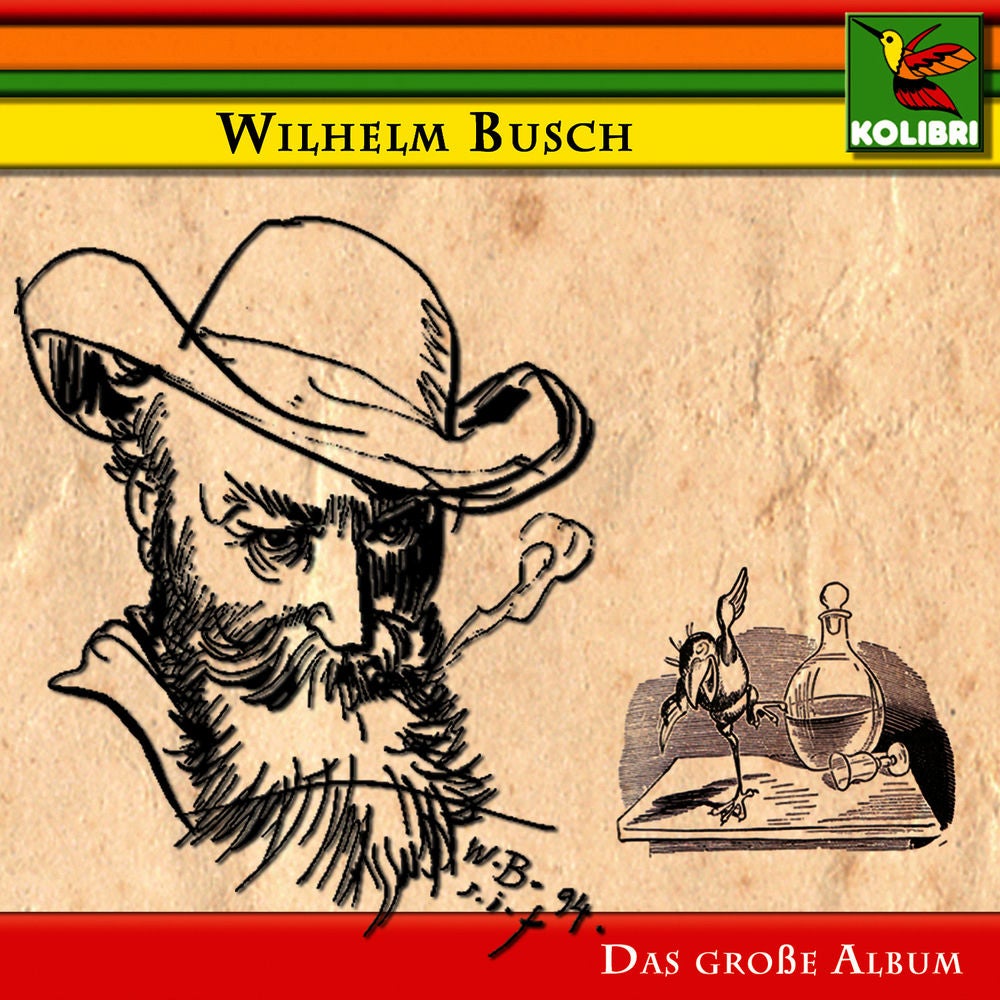 Wilhelm Busch - Das große Album