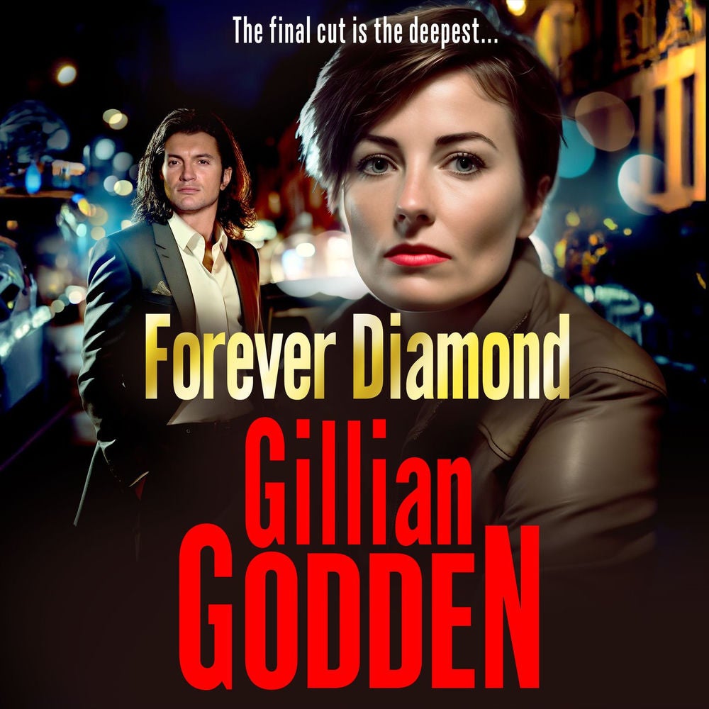 Forever Diamond - An action-packed gangland crime thriller from Gillian Godden