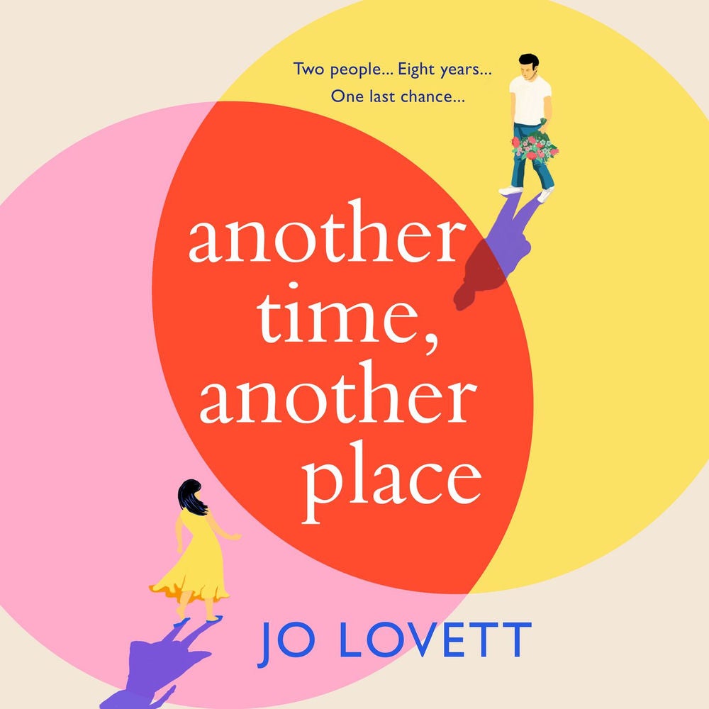 Another Time, Another Place - A page-turning, feel-good romantic comedy from Jo Lovett