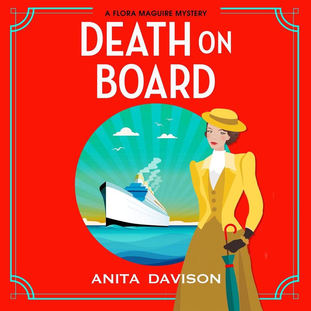 Death On Board - The first in an addictive, historical cozy mystery series from Anita Davison