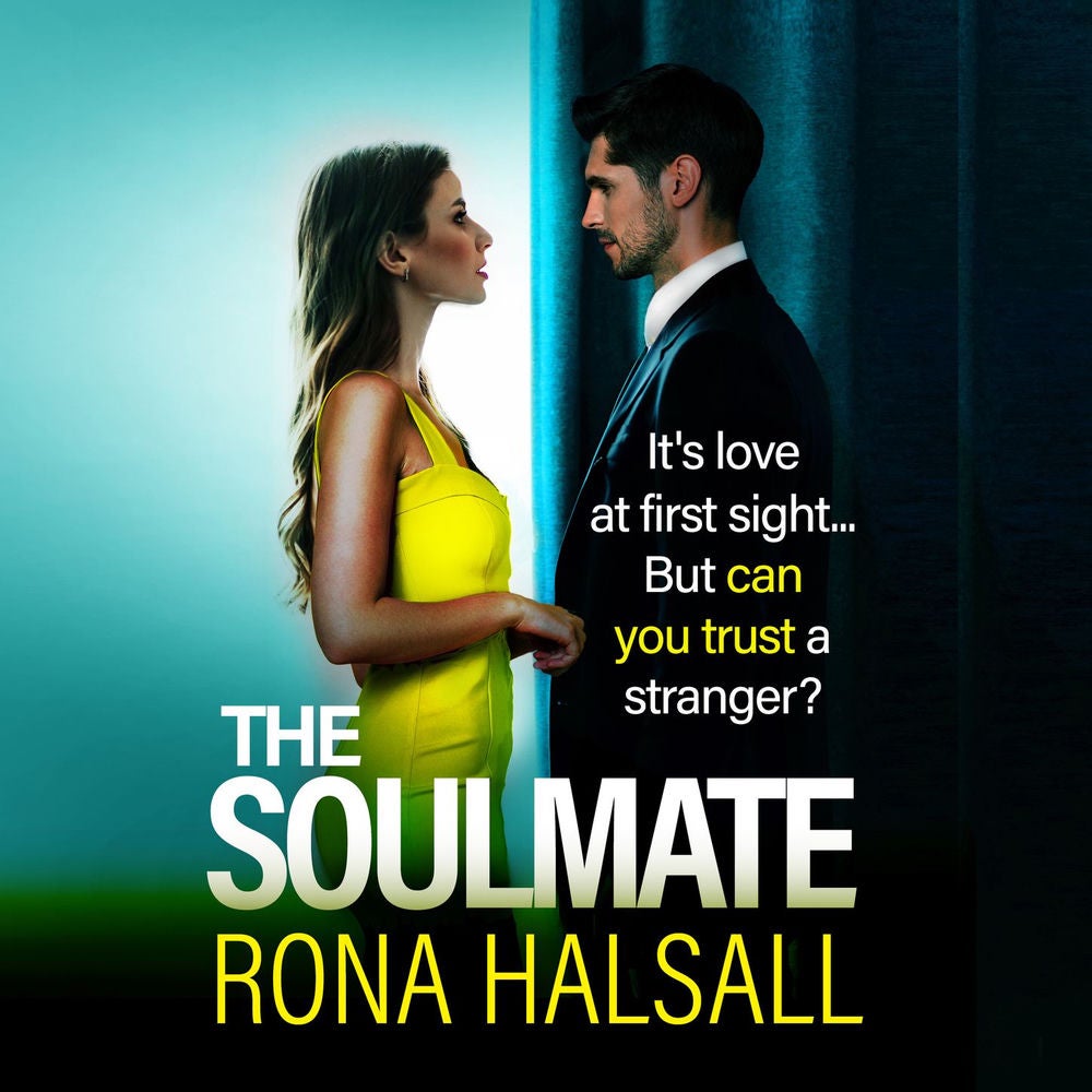 The Soulmate - BRAND NEW from Rona Halsall for 2025! The most breathtaking, cat-and-mouse psychological thriller you'll read all y